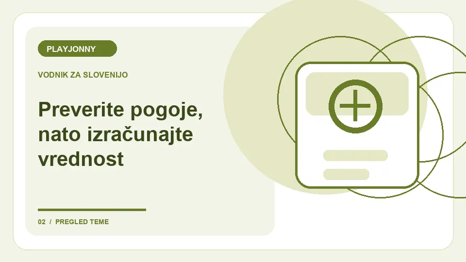 PLAYJONNY: jasen pregled igralnice za slovenske igralce: Preverite pogoje, nato izračunajte vrednost – ilustracija za pregled pogojev